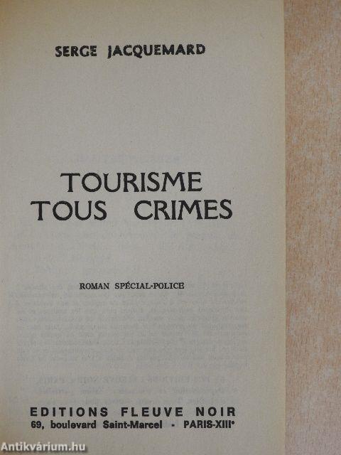 Tourisme Tous Crimes