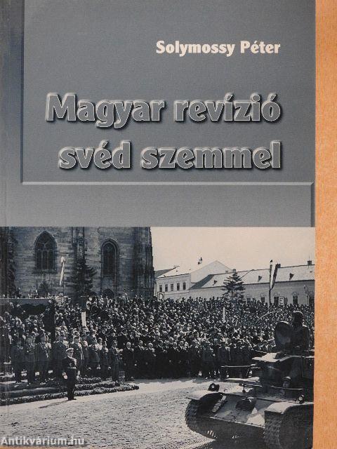 Magyar revízió svéd szemmel