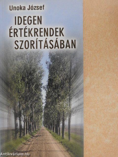 Idegen értékrendek szorításában