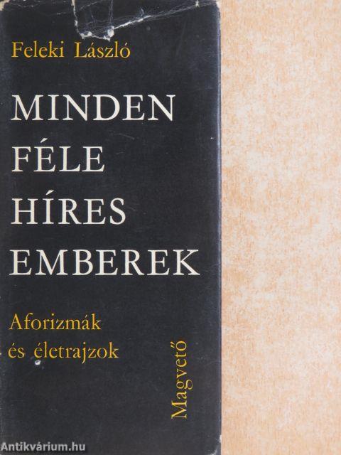 Mindenféle Híres Emberek