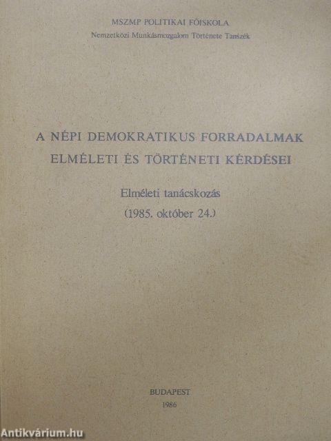 A népi demokratikus forradalmak elméleti és történeti kérdései