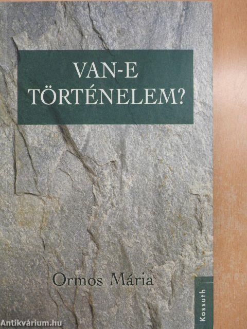 Van-e történelem?