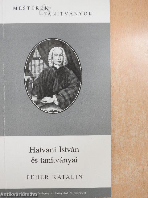 Hatvani István és tanítványai