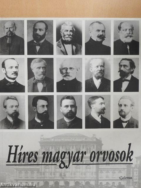 Híres magyar orvosok 1.