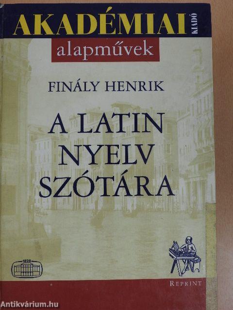 A latin nyelv szótára