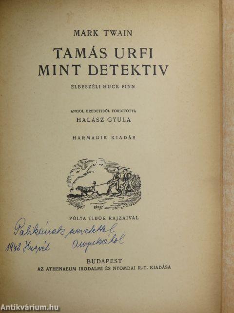 Tamás urfi mint detektiv