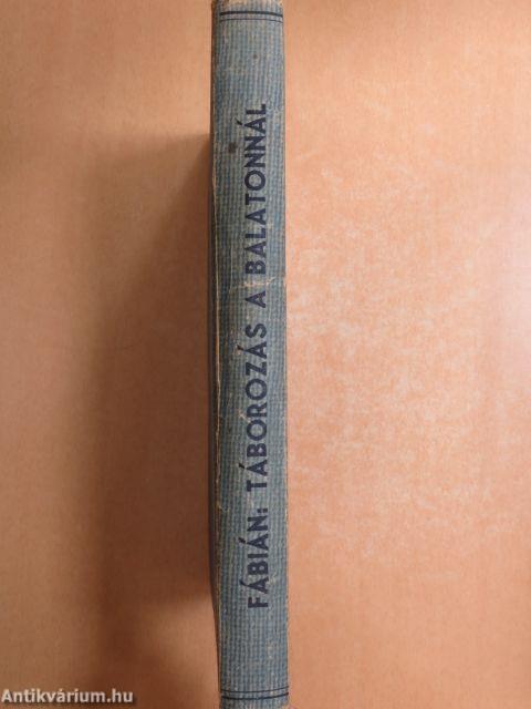 Táborozás a Balatonnál