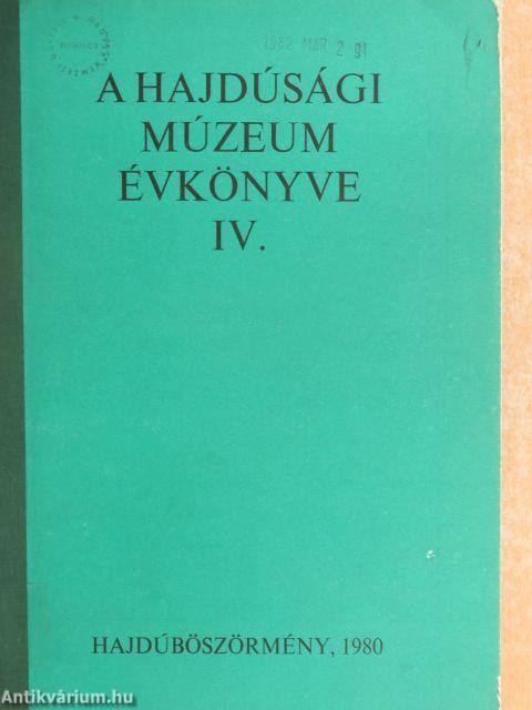 A Hajdúsági Múzeum évkönyve IV.
