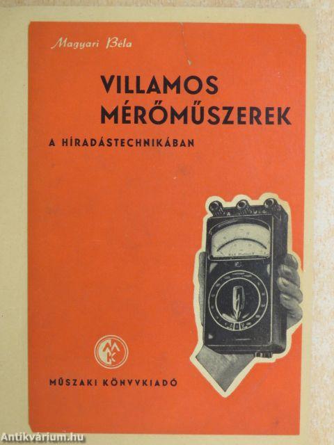 Villamos mérőműszerek a híradástechnikában