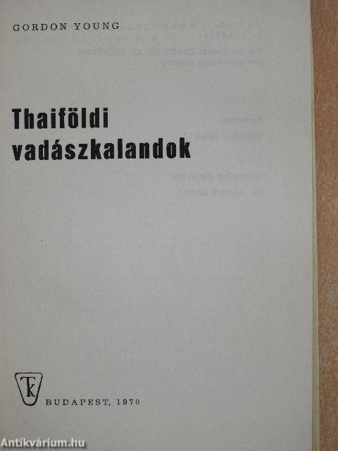 Thaiföldi vadászkalandok