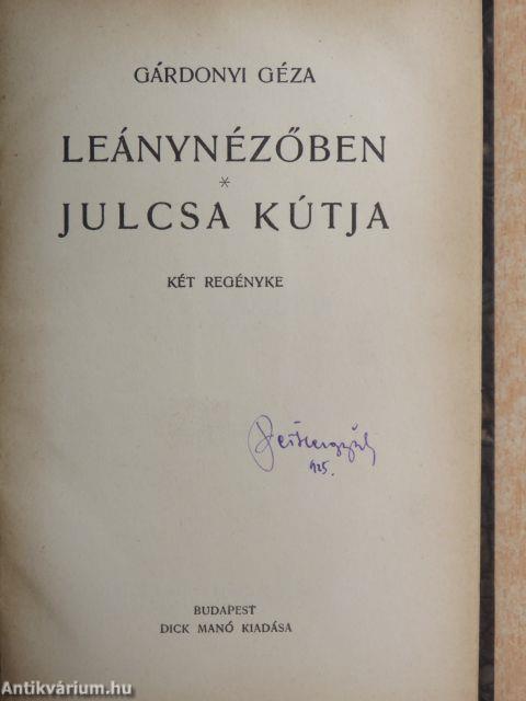 Leánynézőben/Julcsa kútja