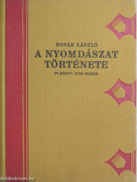 A nyomdászat története IV.