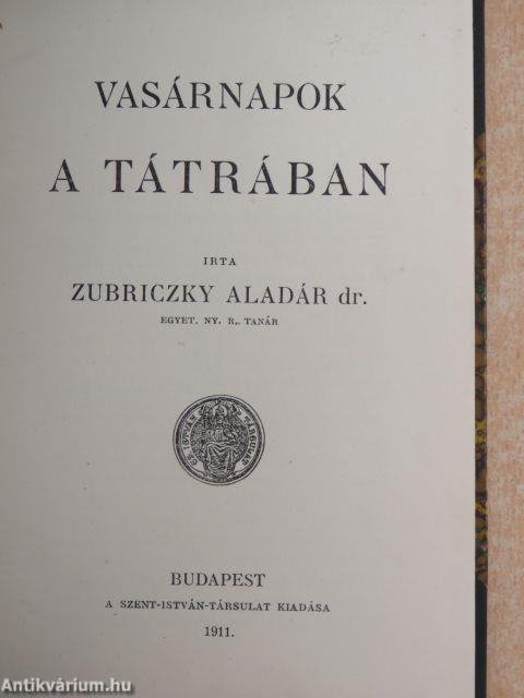 Vasárnapok a Tátrában