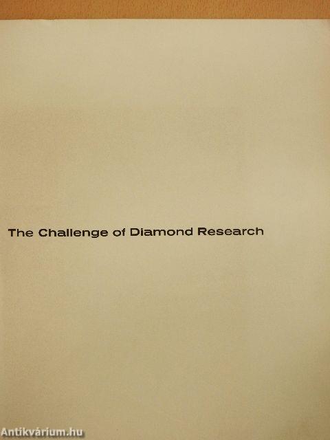 The Challenge of Diamond Research