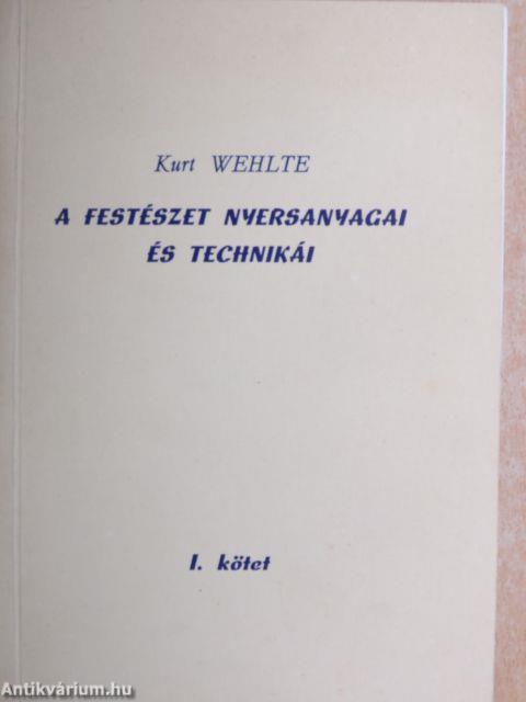 A festészet nyersanyagai és technikái I-III.