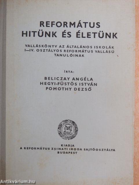 Református hitünk és életünk