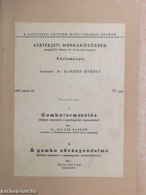 A Kertészeti Egyetem irányításában működő Kertészeti Munkaközösség közleményei 1972. március