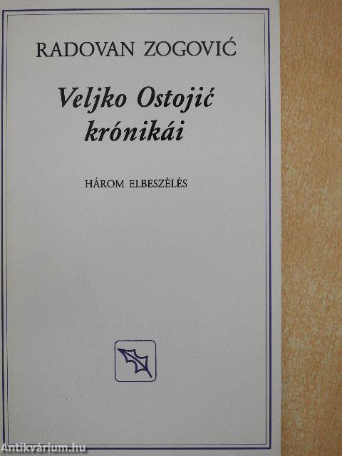 Veljko Ostojic krónikái