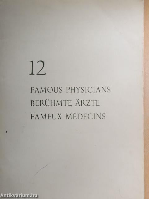 12 Famous Physicians