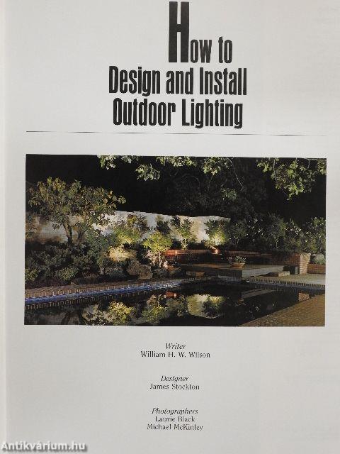 How to Design and Install Outdoor Lighting