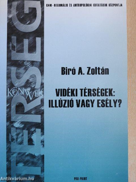 Vidéki térségek: Illúzió vagy esély?