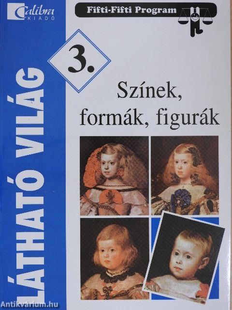 Színek, formák, figurák