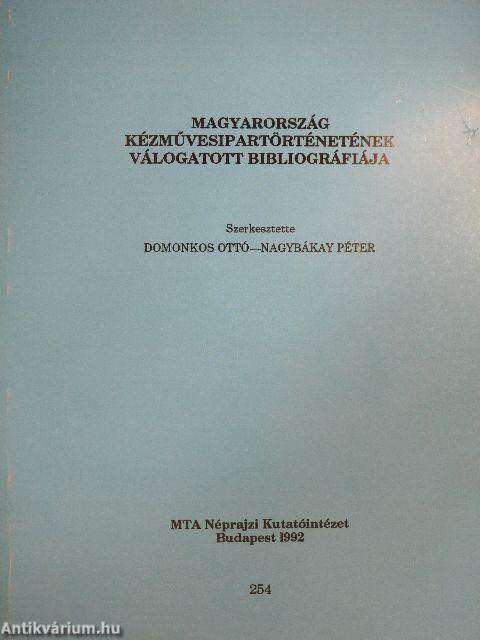 Magyarország Kézművesipartörténetének válogatott bibliográfiája