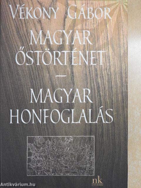 Magyar őstörténet/Magyar honfoglalás