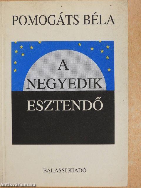 A negyedik esztendő