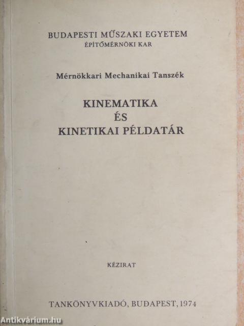 Kinematika és kinetikai példatár