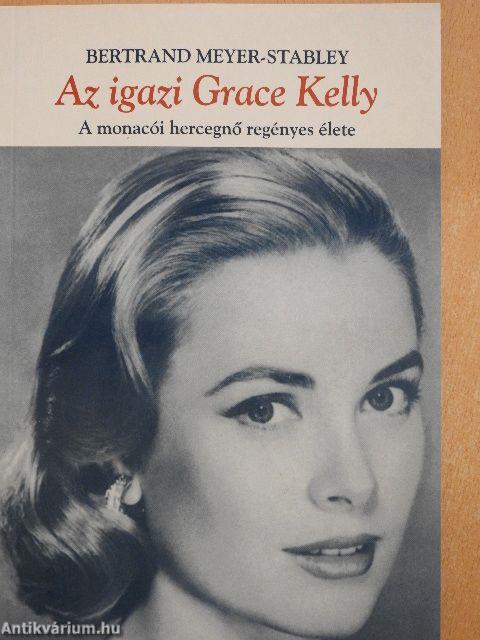 Az igazi Grace Kelly