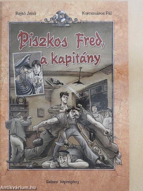 Piszkos Fred, a kapitány