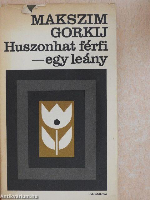 Huszonhat férfi - egy leány