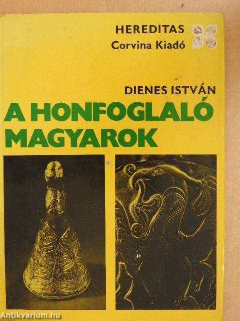 A honfoglaló magyarok