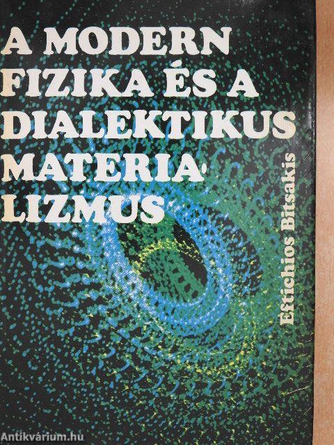 A modern fizika és a dialektikus materializmus