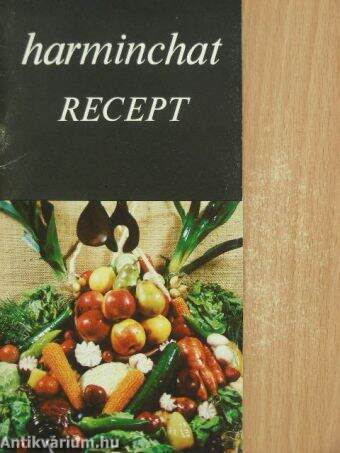 Harminchat recept