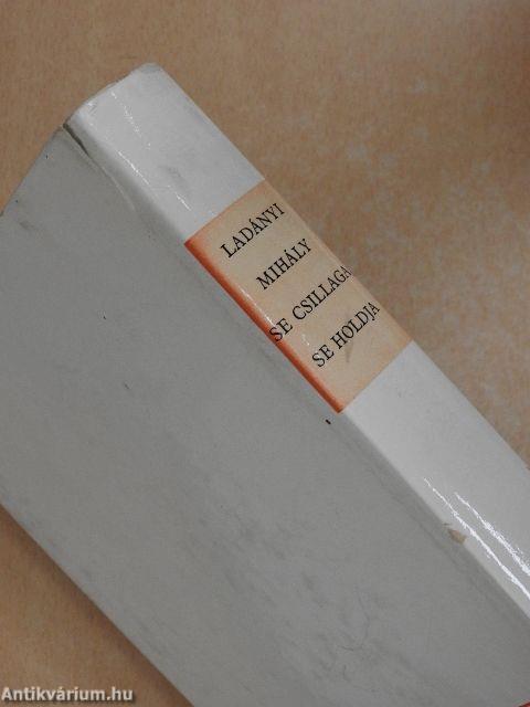 Se csillaga, se holdja