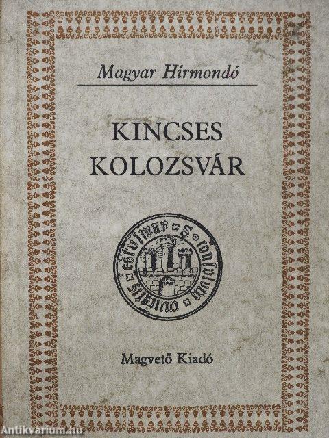 Kincses Kolozsvár I-II.