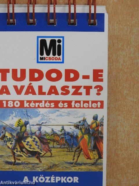 Tudod-e a választ? - A középkor