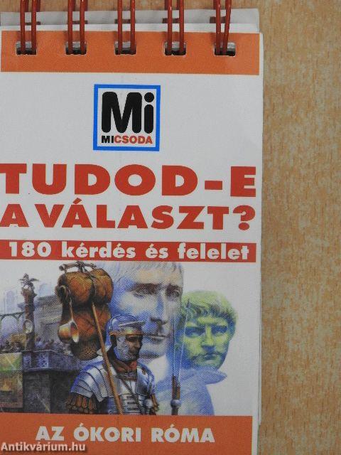 Tudod-e a válasz? - Az ókori Róma