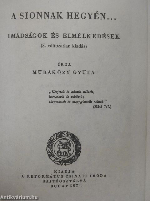 A Sionnak hegyén...