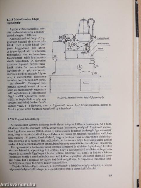 Szerszámgépek, forgácsolás technológia, mérés, a gépgyártás automatizálása