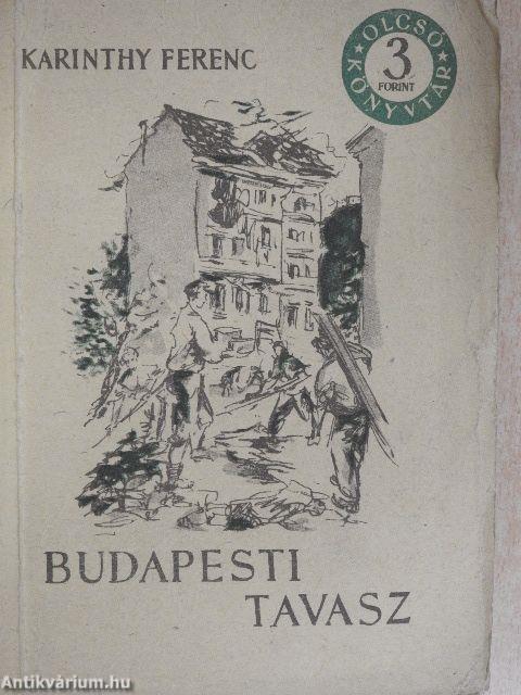 Budapesti tavasz I-II.