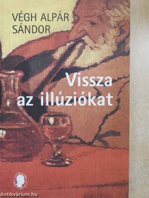 Vissza az illúziókat