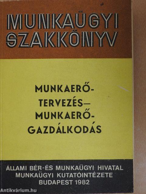 Munkaerő-tervezés - munkaerő-gazdálkodás