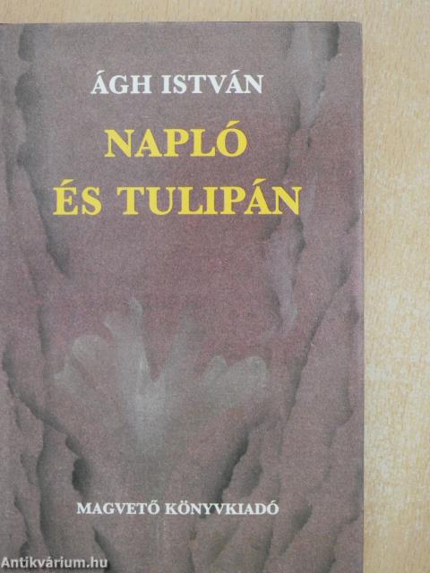 Napló és tulipán (dedikált példány)