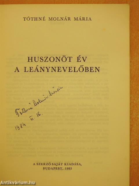 Huszonöt év a leánynevelőben (aláírt példány)