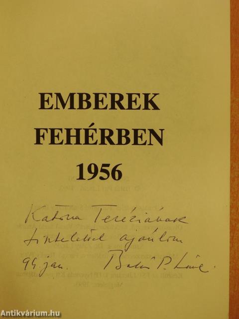 Emberek fehérben 1956 (dedikált példány)