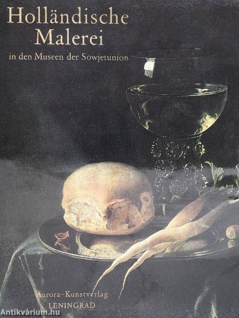 Holländische Malerei in den Museen der Sowjetunion