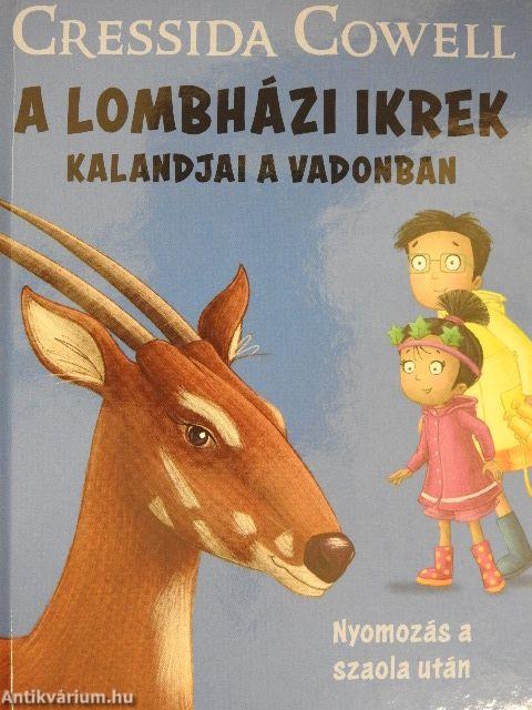 A lombházi ikrek kalandjai a vadonban - Nyomozás a szaola után